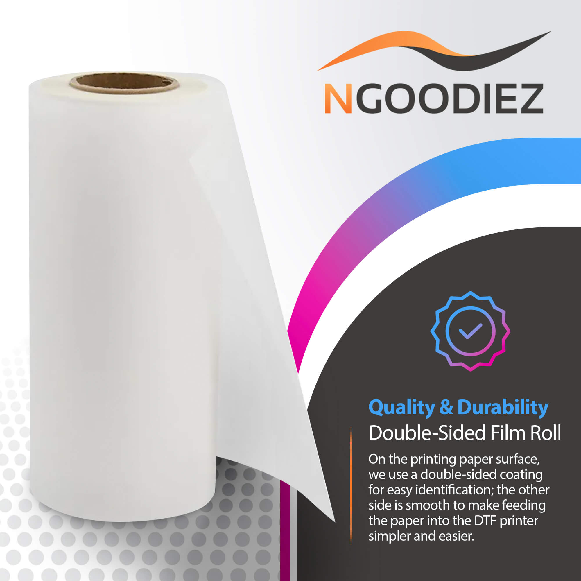 NGOODIEZ DTF Film Roll Premium Transfer Film for Direct to Film Printing  Heat Transfer Paper for T-Shirts, Dark and Light Fabric